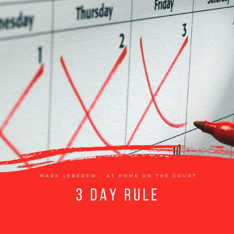 18 - 3 day rule
