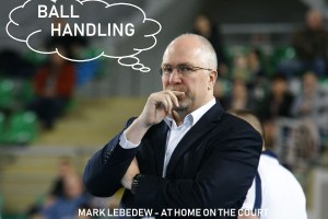 thinking about...BALL HANDLING